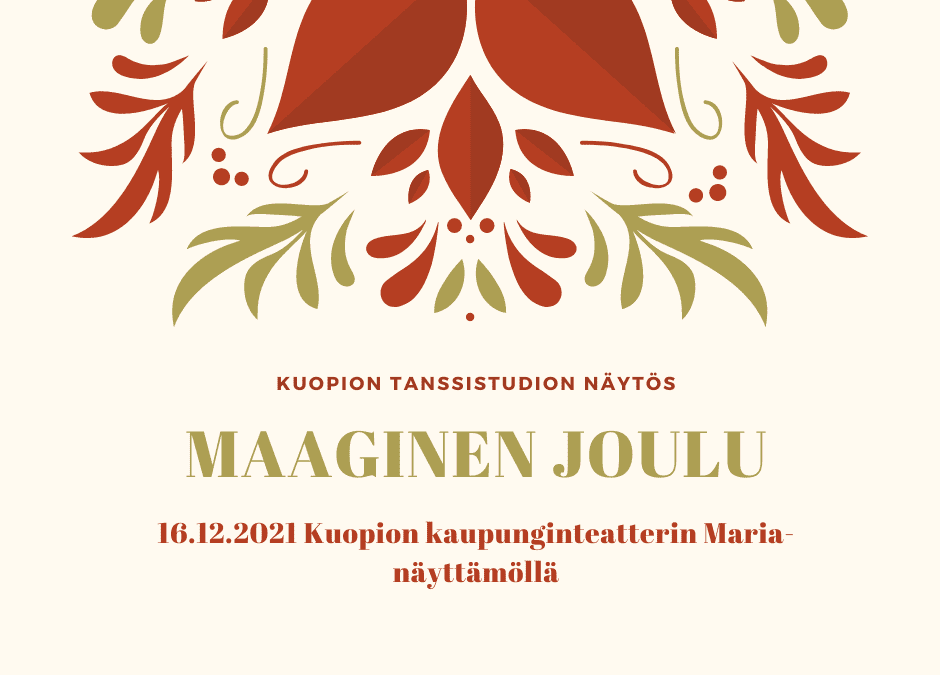 Joulunäytös ”Maaginen joulu” Kuopion kaupunginteatterilla to 16.12 klo 19.00